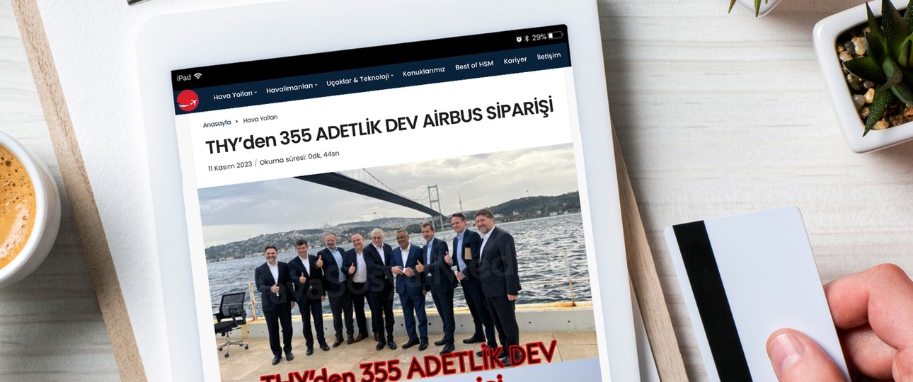 Bericht auf Hava Sosyal Media: Riesnorder für Airbus.