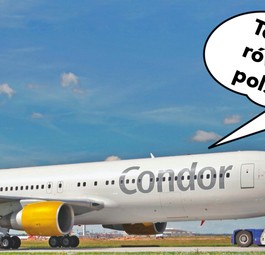 A Condor plane: «I speak Polish now.»