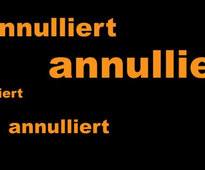 «Annulliert»: Wird man am Montag wohl öfter lesen.