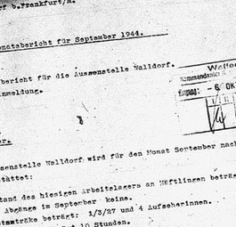 Monatsbericht der Leitung der KZ Außenstelle Walldorf: «Die Arbeiten erstrecken sich auf Rollbahnstrasse».
