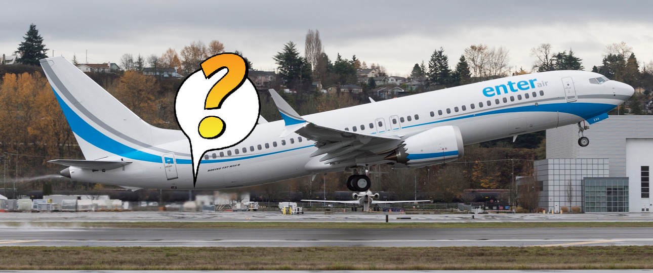 Jet von Enter Air: Bisher steht auf dem Heck Boeing 737 Max 8. Und künftig?